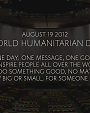 Filename=I_Was_Here_(United_Nations_World_Humanitarian_Day_Perform____mp40016.png
Filesize=764KiB
Dimensions=1920x1080
Date added=Aug 18, 2012 I_Was_Here_(United_Nations_World_Humanitarian_Day_Perform____mp40016.png